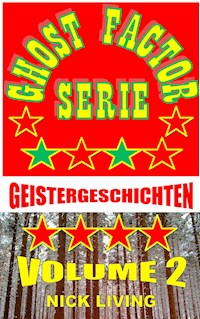 Ghost Factor Serie - Nick Living - E-Book