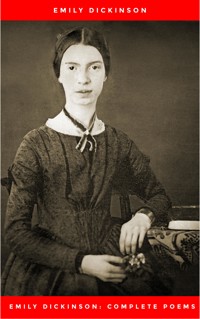 Emily Dickinson: Complete Poems - Emily Dickinson - E-Book