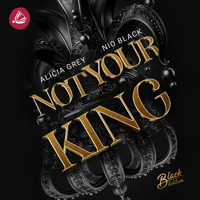Not your King - Nio Black - Hörbuch