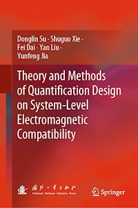 Theory and Methods of Quantification Design on System-Level Electromagnetic Compatibility - Donglin Su - E-Book