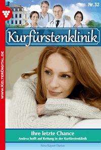 Ihre letzte Chance - Nina Kayser-Darius - E-Book