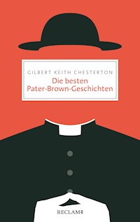 Die besten Pater-Brown-Geschichten - Gilbert Keith Chesterton - E-Book