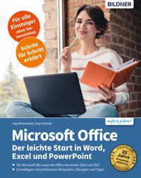 Microsoft Office - Der leichte Start in Word, Excel und PowerPoint - Inge Baumeister - E-Book