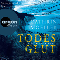 Todesglut - Ein Rügen-Krimi - Akademie des Verbrechens, Band 1 (Ungekürzte Lesung) - Cathrin Moeller - Hörbuch