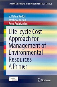 Life-cycle Cost Approach for Management of Environmental Resources - V. Ratna Reddy - E-Book
