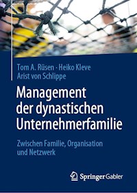 Management der dynastischen Unternehmerfamilie - Tom A. Rüsen - E-Book