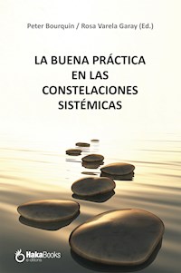 La buena práctica en las constelaciones sistémicas - Peter Bourquin - E-Book
