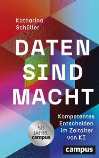 Daten sind Macht - Katharina Schüller - E-Book