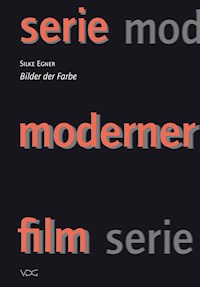 Bilder der Farbe - Silke Egner - E-Book
