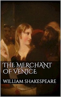 The Merchant of Venice - William Shakespeare - E-Book