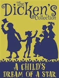 A Child's Dream of a Star - Charles Dickens - E-Book