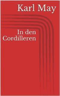 In den Cordilleren - Karl May - E-Book