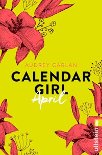 Calendar Girl April - Audrey Carlan - E-Book