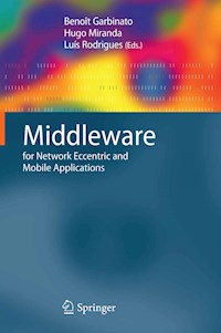Middleware for Network Eccentric and Mobile Applications -  - E-Book