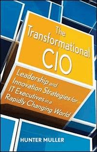 The Transformational CIO - Hunter Muller - E-Book