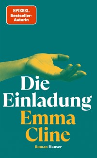 Die Einladung - Emma Cline - E-Book