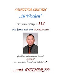 16 Wochen - Saihttam Lekceh - E-Book
