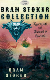 Bram Stoker Collection - Bram Stoker - E-Book