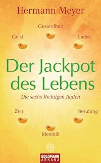 Der Jackpot des Lebens - Hermann Meyer - E-Book