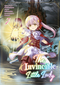 The Invincible Little Lady (Manga): Volume 7 - Chatsufusa - E-Book