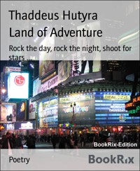 Land of Adventure - Thaddeus Hutyra - E-Book