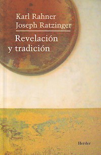 Revelacion y tradicion - Joseph Ratzinger - E-Book