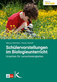 Schülervorstellungen im Biologieunterricht - Marcus Hammann - E-Book