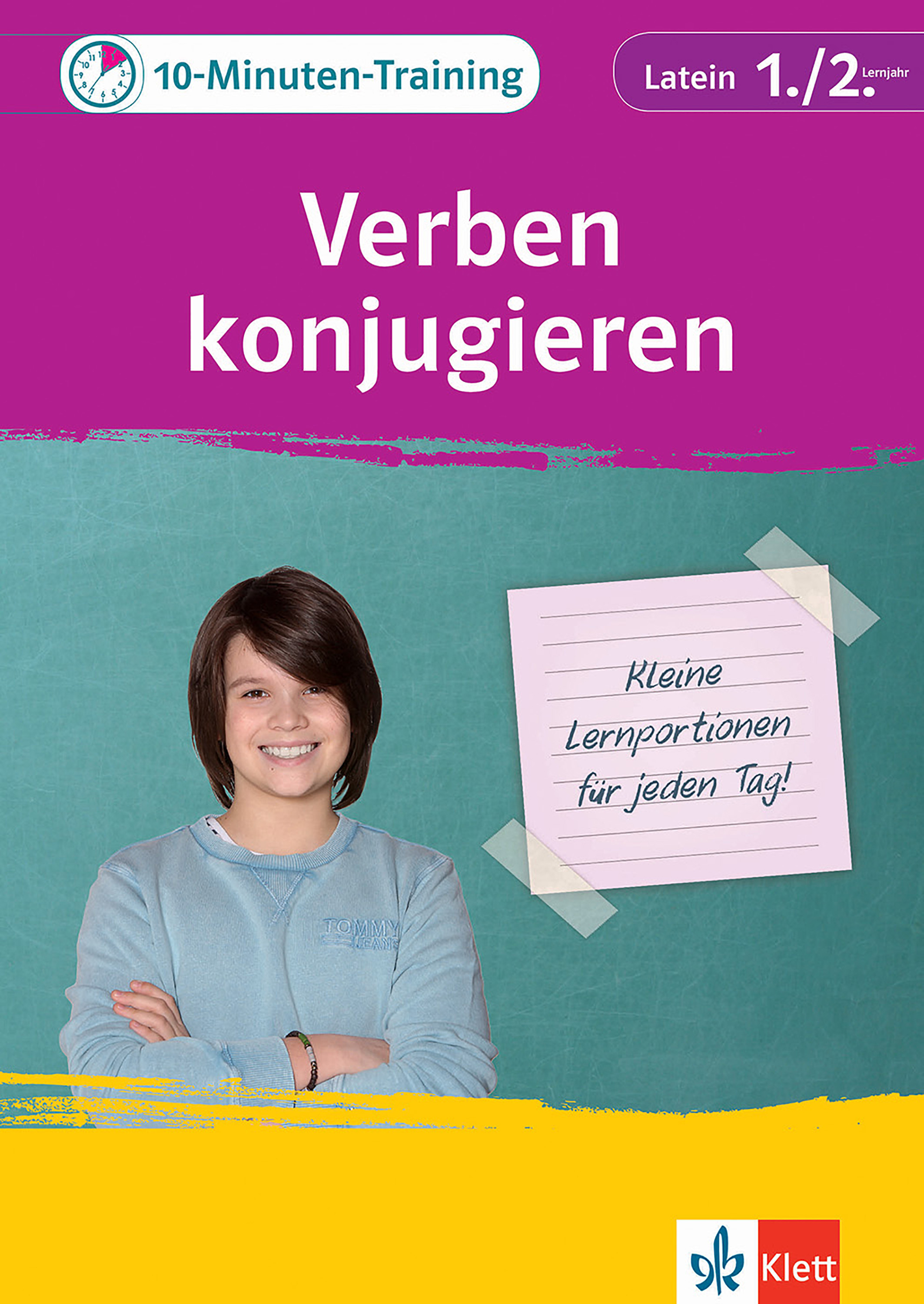 Klett 10-Minuten-Training Latein Grammatik Verben konjugieren 1./2. Lernjahr - Johanna Kunder - E-Book