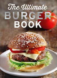 The Ultimate Burger Book - Naumann & Göbel Verlag - E-Book