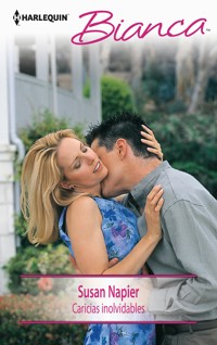 Caricias inolvidables - Susan Napier - E-Book