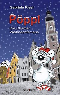 Pöppl - Gabriele Kiesl - E-Book