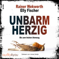 Unbarmherzig - Rainer Werkwerth - Hörbuch