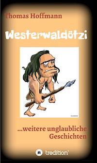 Westerwaldötzi - Thomas Hoffmann - E-Book