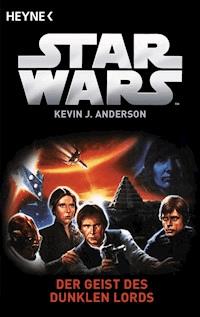 Star Wars™: Der Geist der Dunklen Lords - Kevin J. Anderson - E-Book
