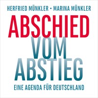 Abschied vom Abstieg - Herfried Münkler - Hörbuch