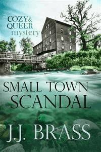 Small Town Scandal - J.J. Brass - E-Book