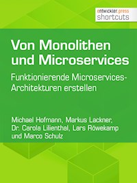 Von Monolithen und Microservices - Markus Lackner - E-Book