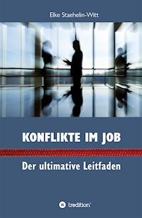 Konflikte im Job - Dr. Elke Staehelin-Witt - E-Book