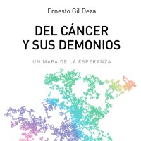 Del cáncer y sus demonios - Ernesto Gil Deza - Hörbuch