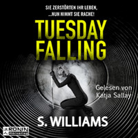 Tuesday Falling (Ungekürzt) - Stephen Williams - Hörbuch