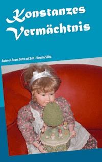 Konstanzes Vermächtnis - Renate Sültz - E-Book