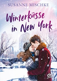 Winterküsse in New York - Susanne Mischke - E-Book