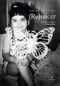 (Re)nacer - Lisa Melina Lapido - E-Book