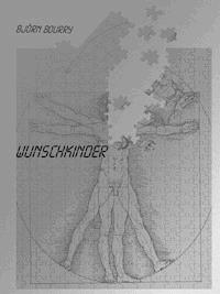 Wunschkinder - Björn Bourry - kostenlos E-Book