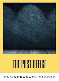 The Post Office (translated) - Rabindranath Tagore - E-Book