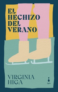El hechizo del verano - Virginia Higa - E-Book