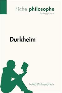 Durkheim (Fiche philosophe) - Peggy Saule - E-Book