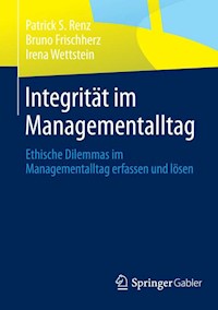 Integrität im Managementalltag - Patrick S. Renz - E-Book