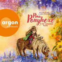 Der verlorene Fuchs - Pina Ponyhexe, Band 2 (Ungekürzte Lesung) - Marlene Jablonski - Hörbuch