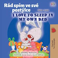 Rád spím ve své postýlce I Love to Sleep in My Own Bed - Shelley Admont - E-Book